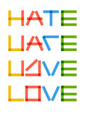 Turn hate into love